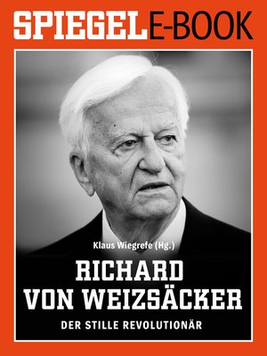 cover image of Richard von Weizsäcker--Der stille Revolutionär